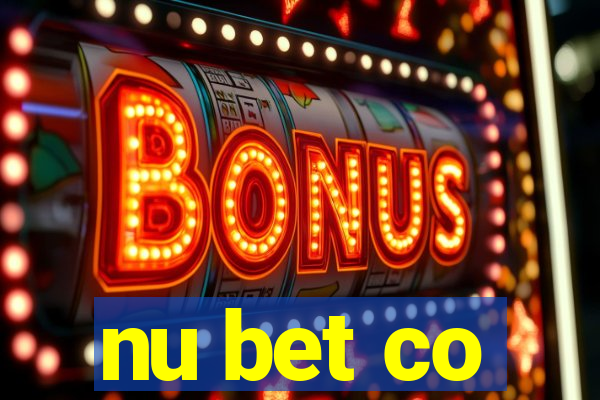 nu bet co